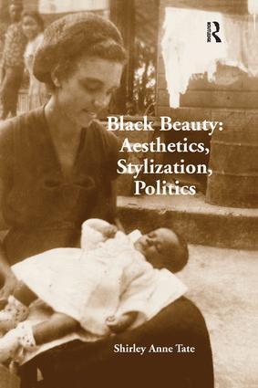 Black Beauty: Aesthetics, Stylization, Politics