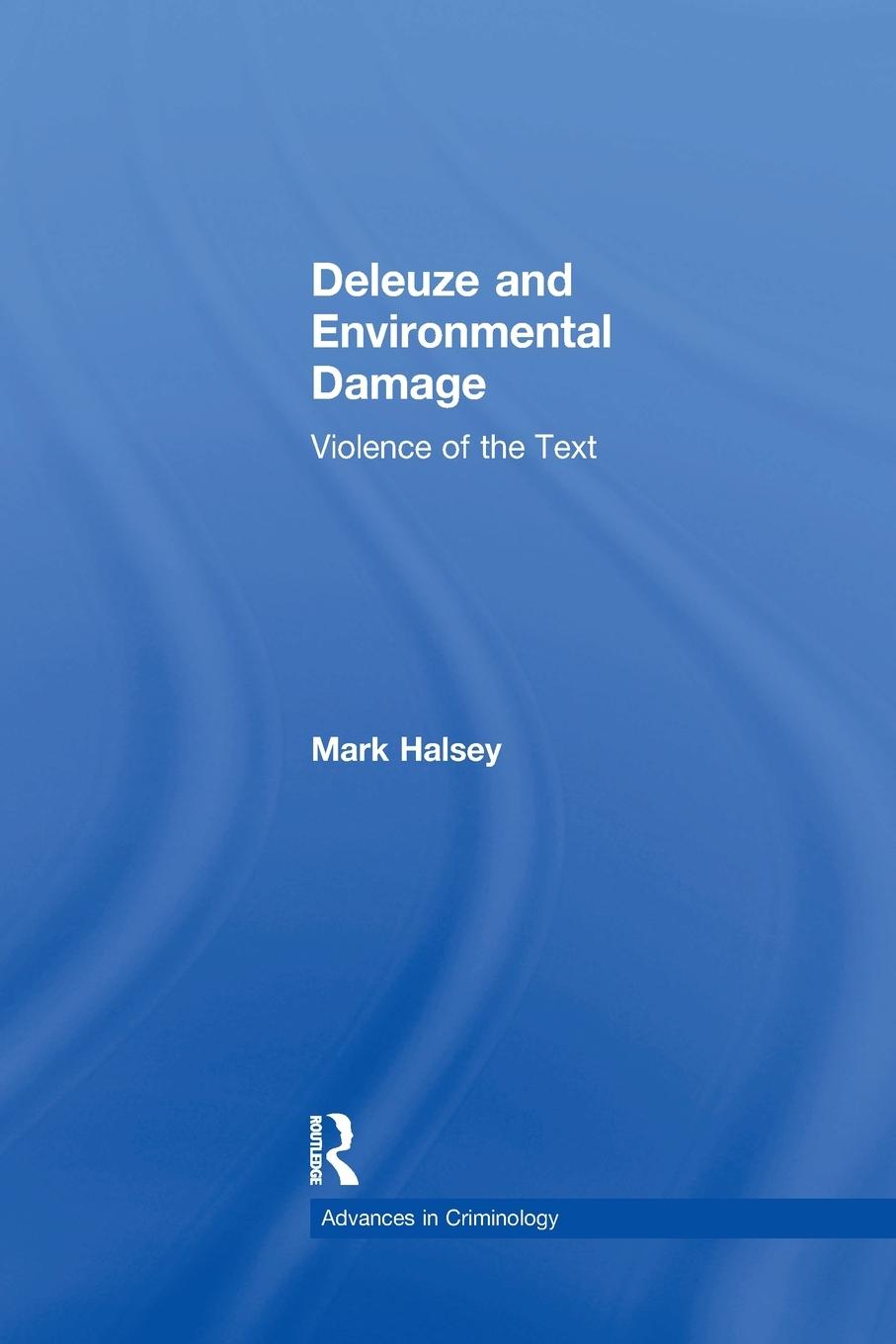 Deleuze and Environmental Damage