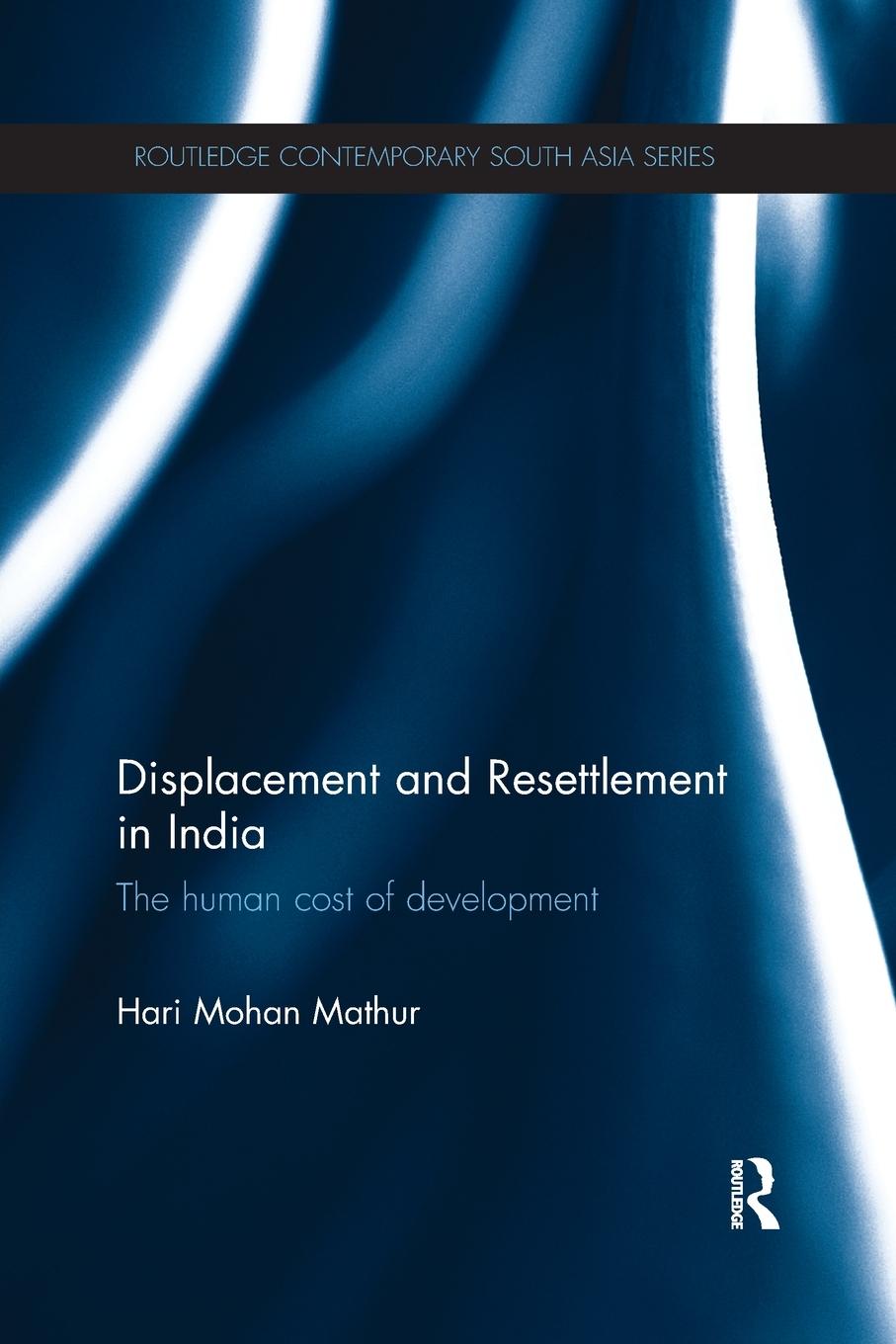 Displacement and Resettlement in India