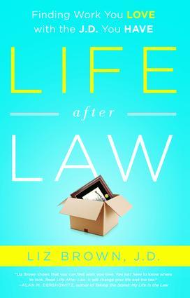 Life After Law