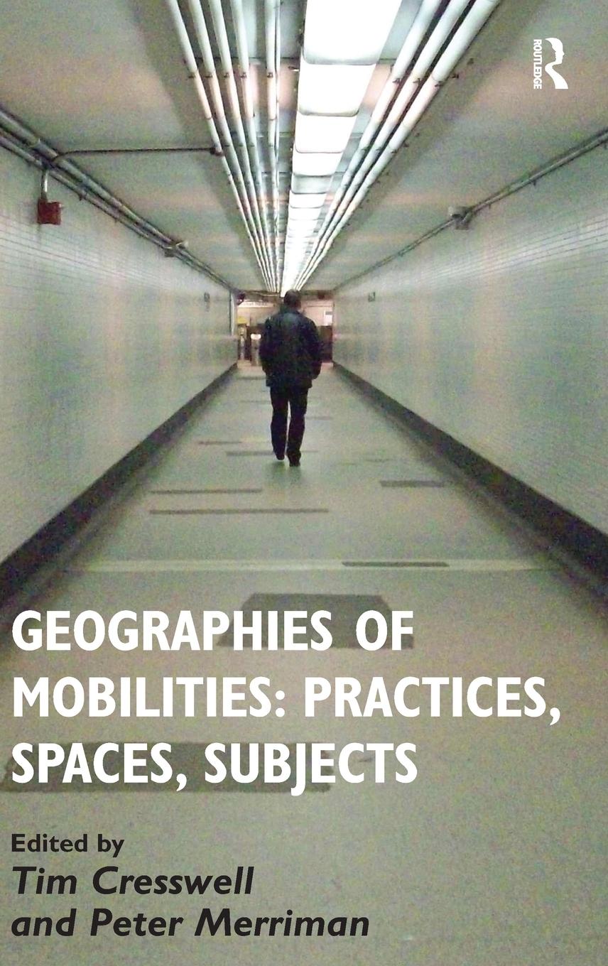 Geographies of Mobilities