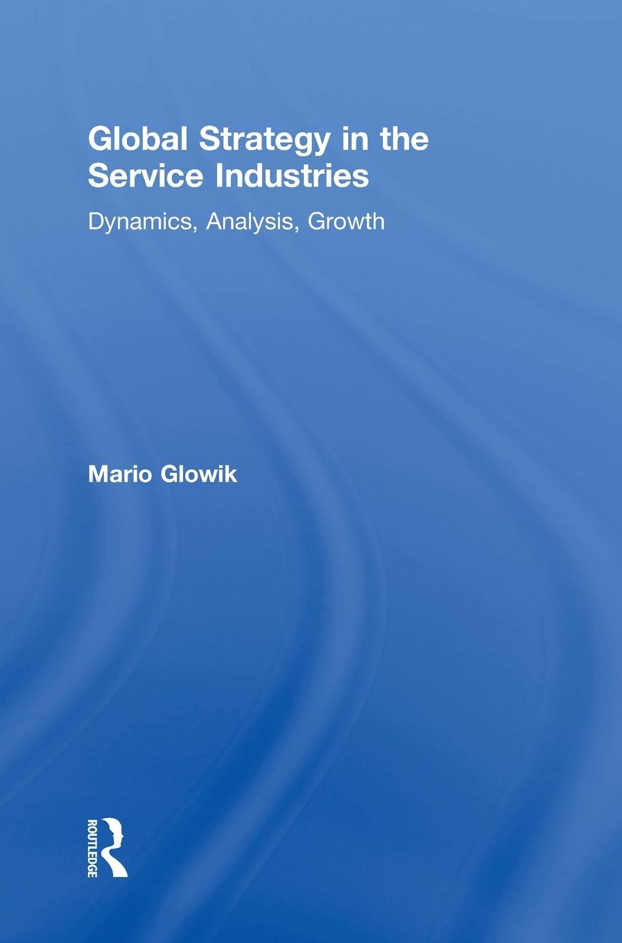 Global Strategy in the Service Industries