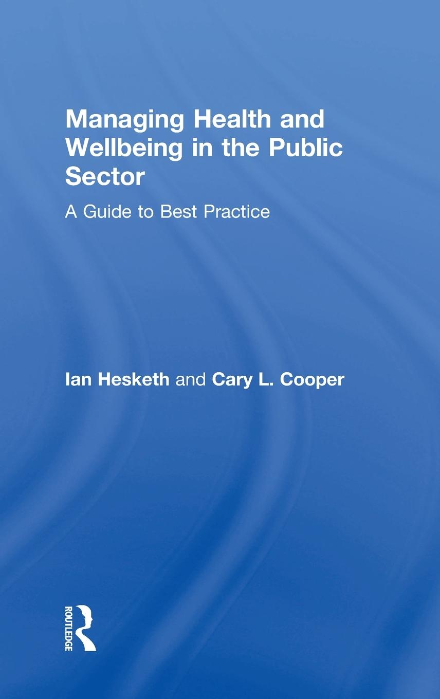 Managing Health and Wellbeing in the Public Sector