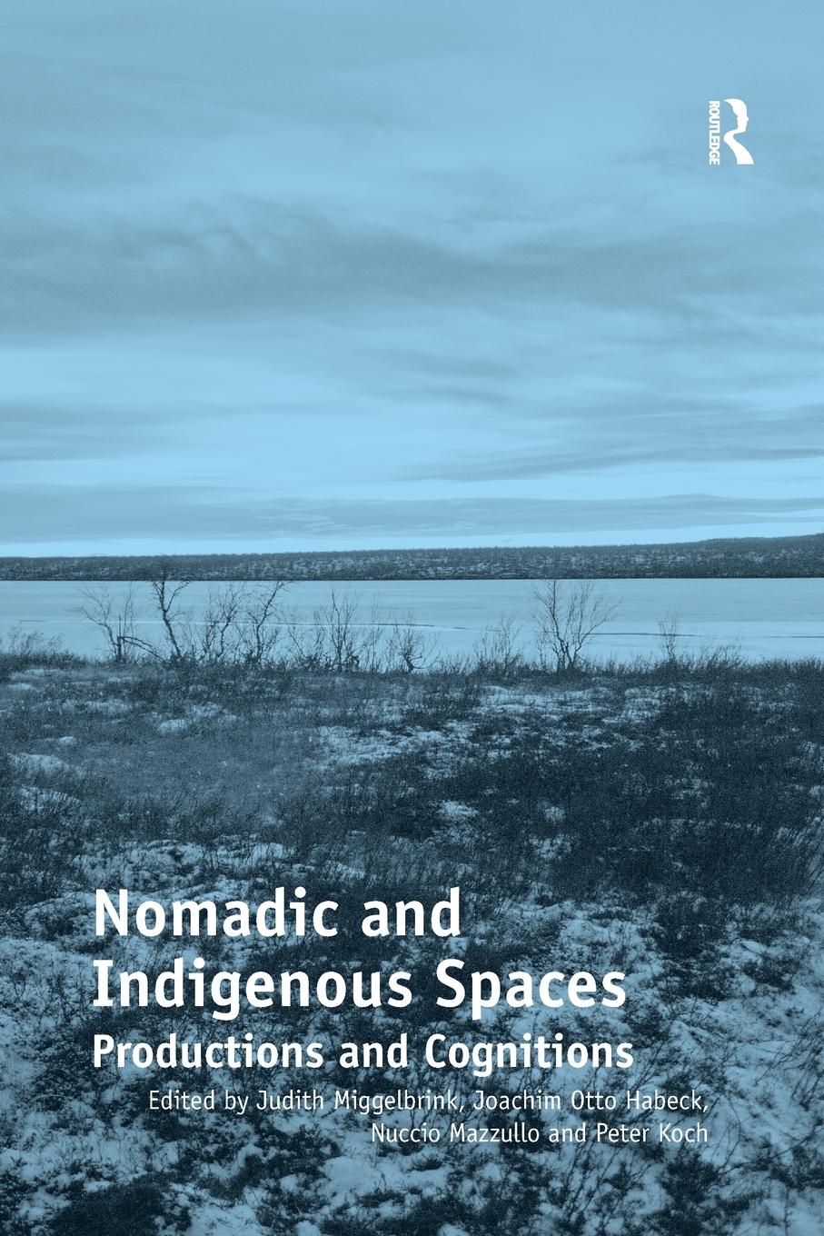 Nomadic and Indigenous Spaces