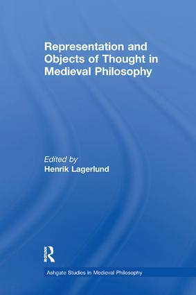 Representation and Objects of Thought in Medieval Philosophy