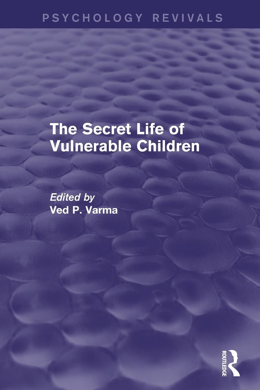 The Secret Life of Vulnerable Children