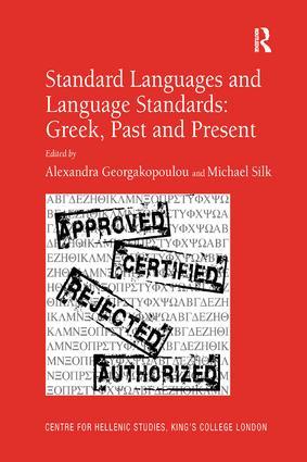 Standard Languages and Language Standards - Greek, Past and Present