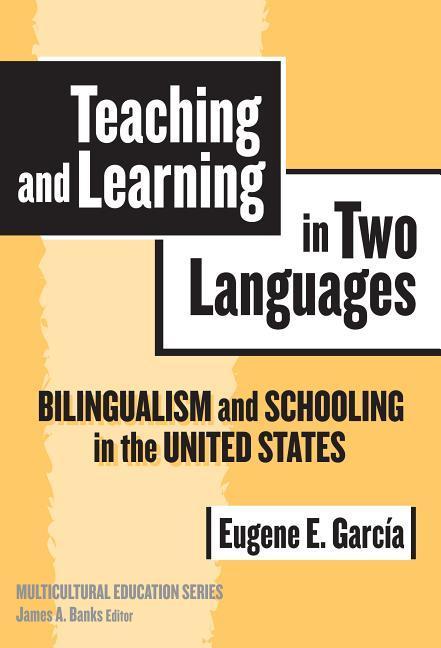 Teaching and Learning in Two Languages