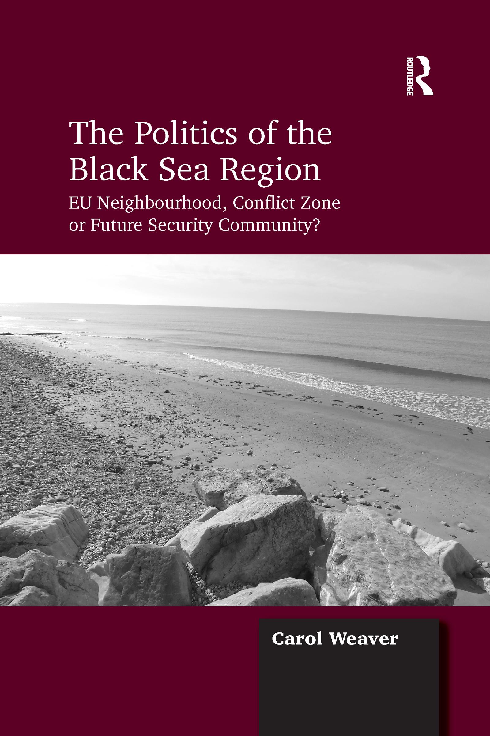 The Politics of the Black Sea Region