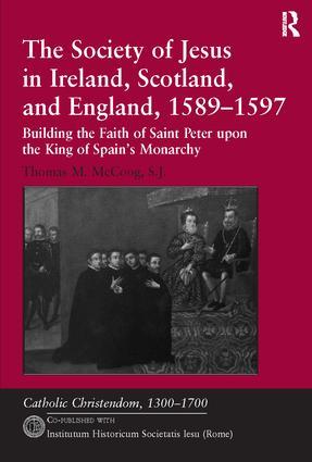 The Society of Jesus in Ireland, Scotland, and England, 1589-1597