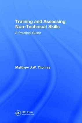 Training and Assessing Non-Technical Skills