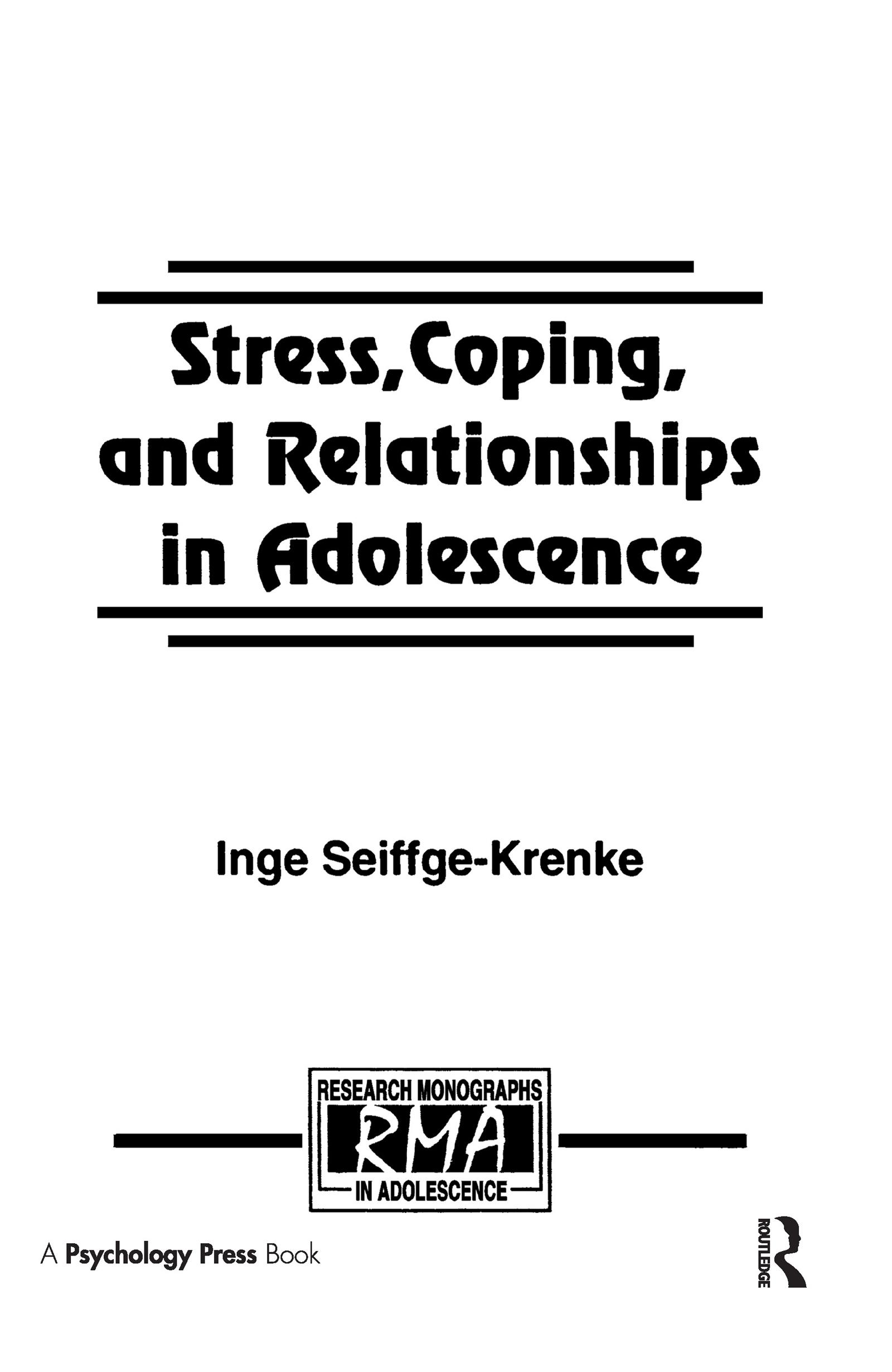 Stress, Coping, and Relationships in Adolescence