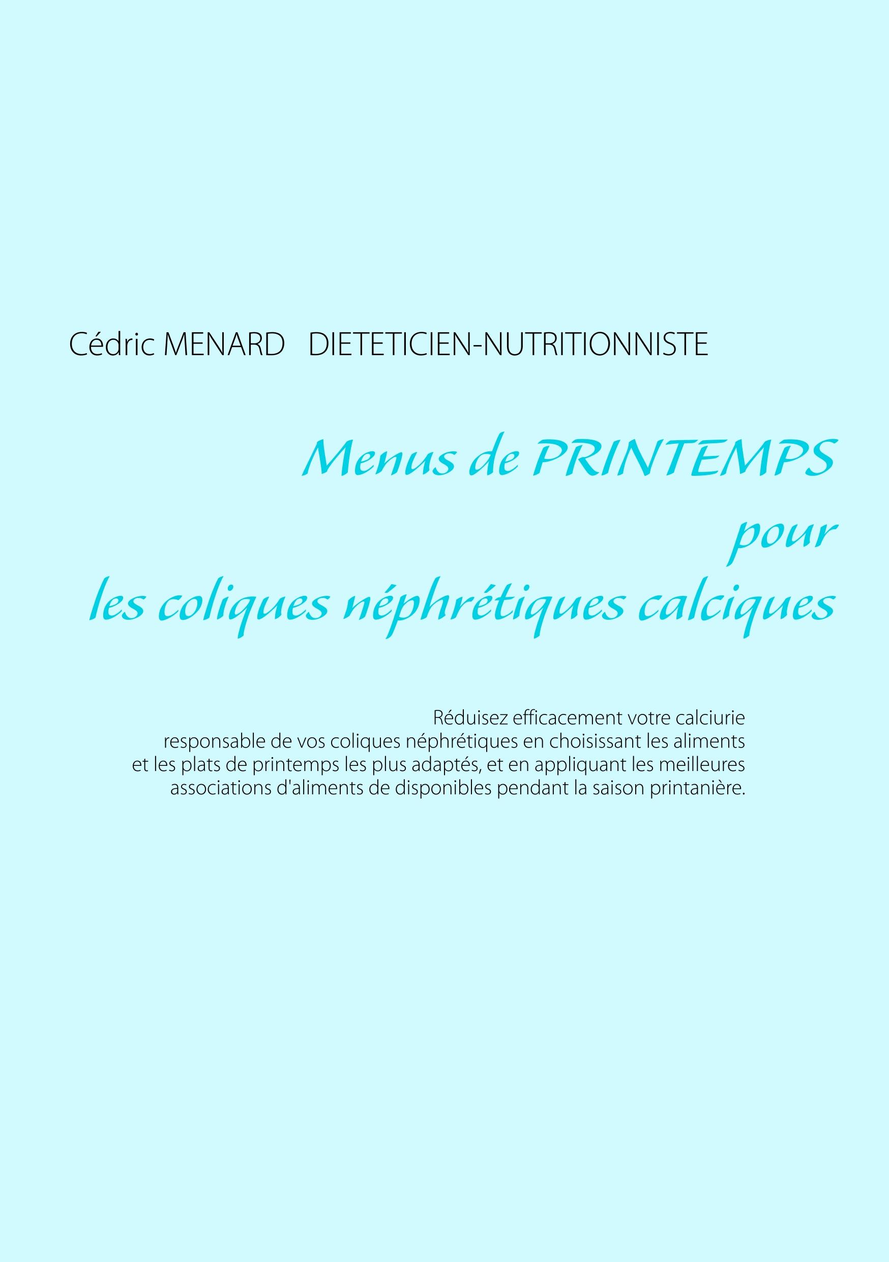 Menus de printemps pour les coliques néphrétiques calciques