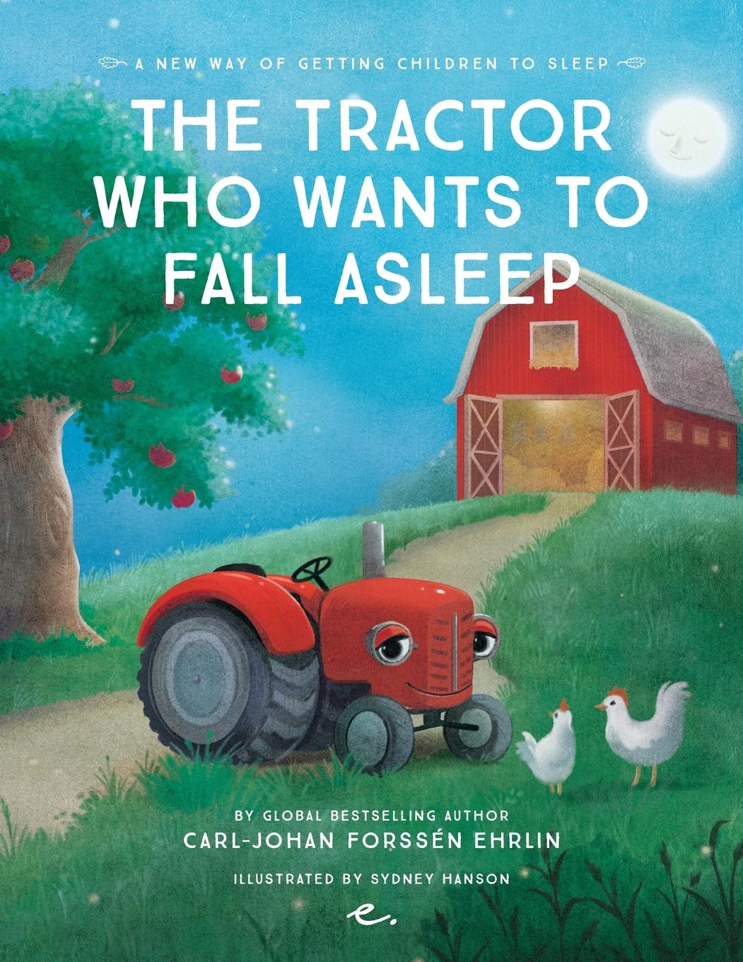 The Tractor Who Wants to Fall Asleep