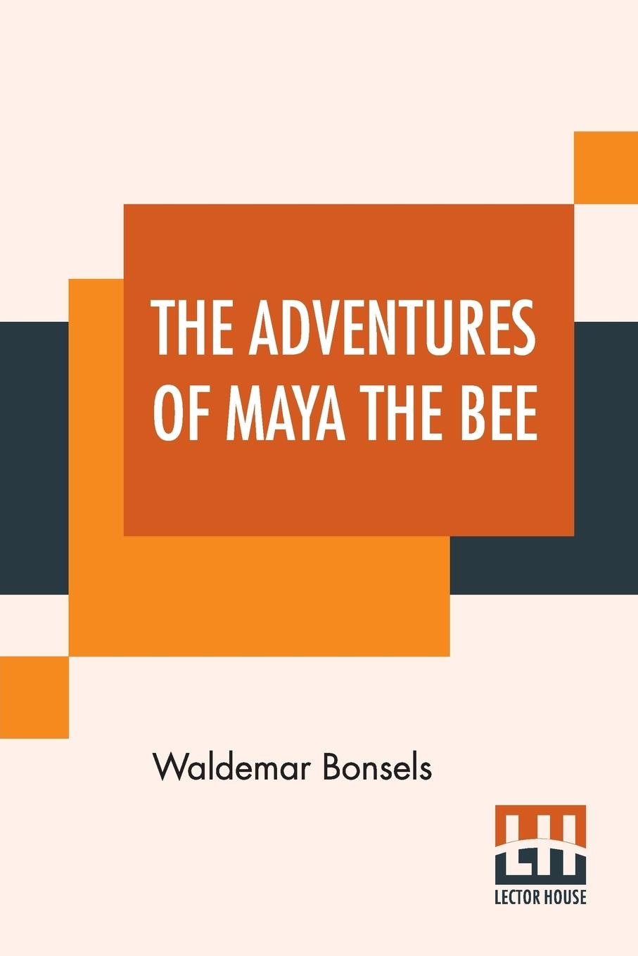 The Adventures Of Maya The Bee