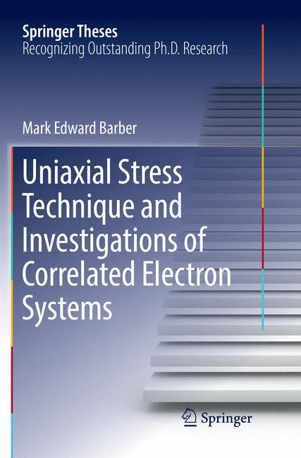 Uniaxial Stress Technique and Investigations of Correlated Electron Systems