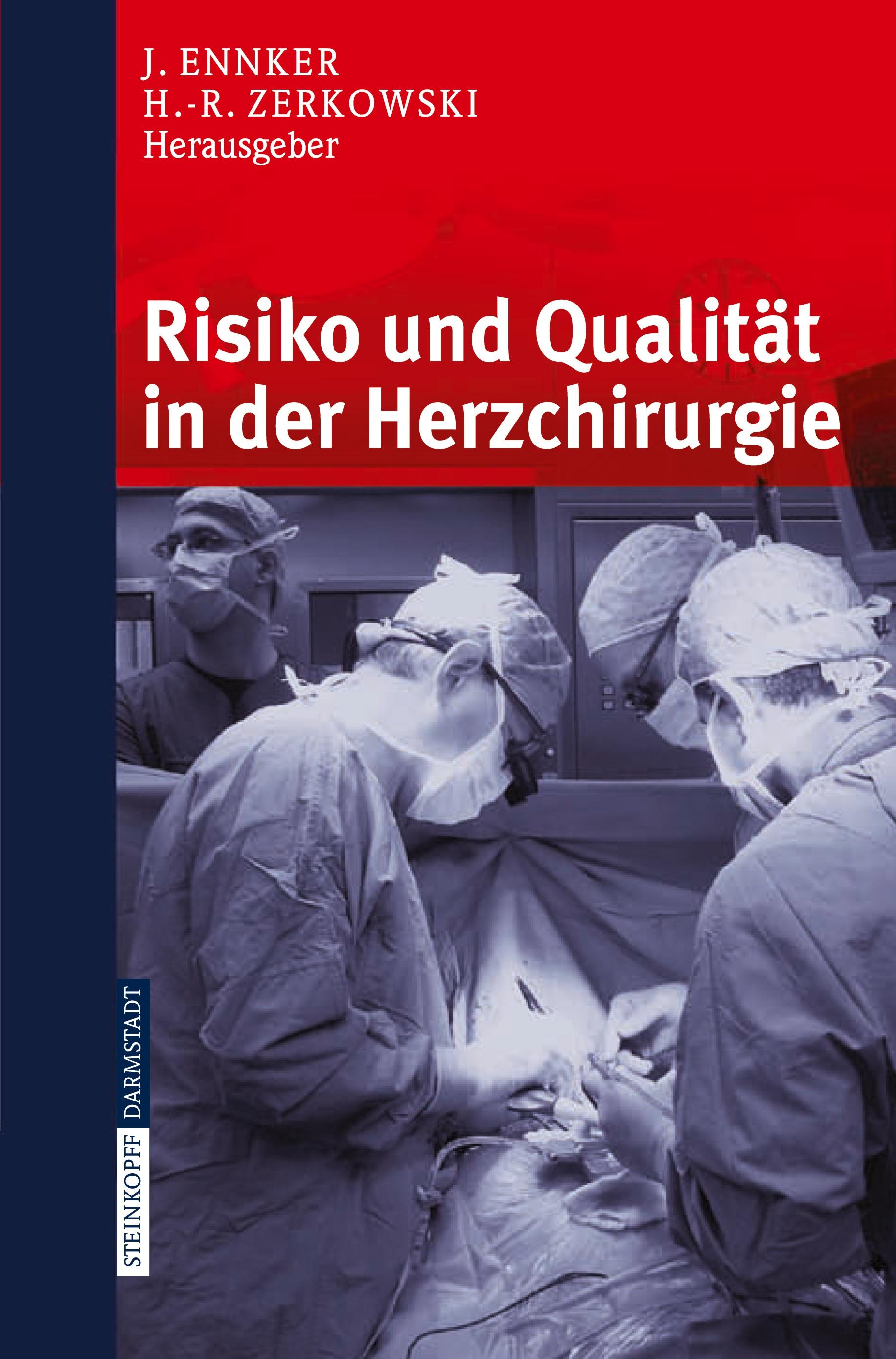 Risiko und Qualität in der Herzchirurgie