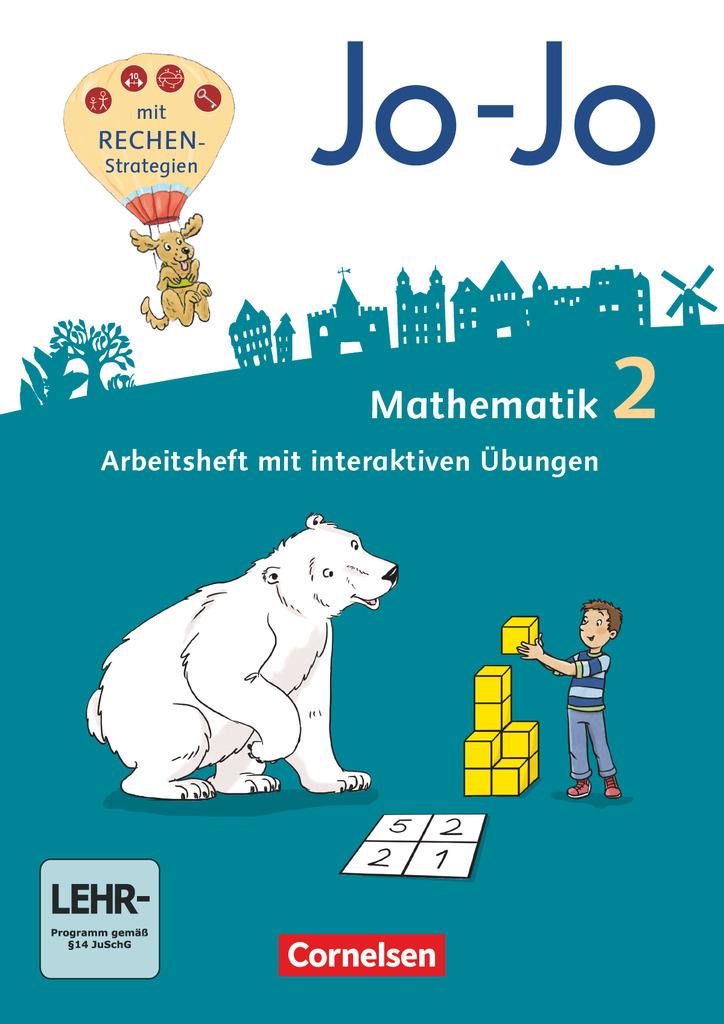 Jo-Jo Mathematik  2. Schuljahr - Allgemeine Ausgabe 2018 - Arbeitsheft mit interaktiven Übungen auf scook.de und CD-ROM