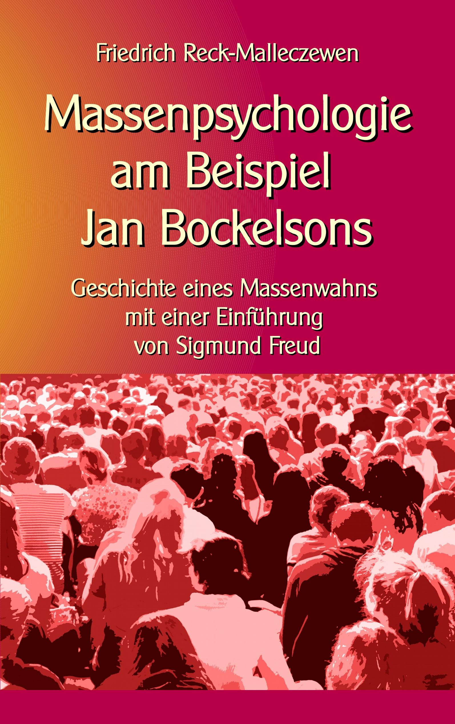 Massenpsychologie am Beispiel Jan Bockelsons