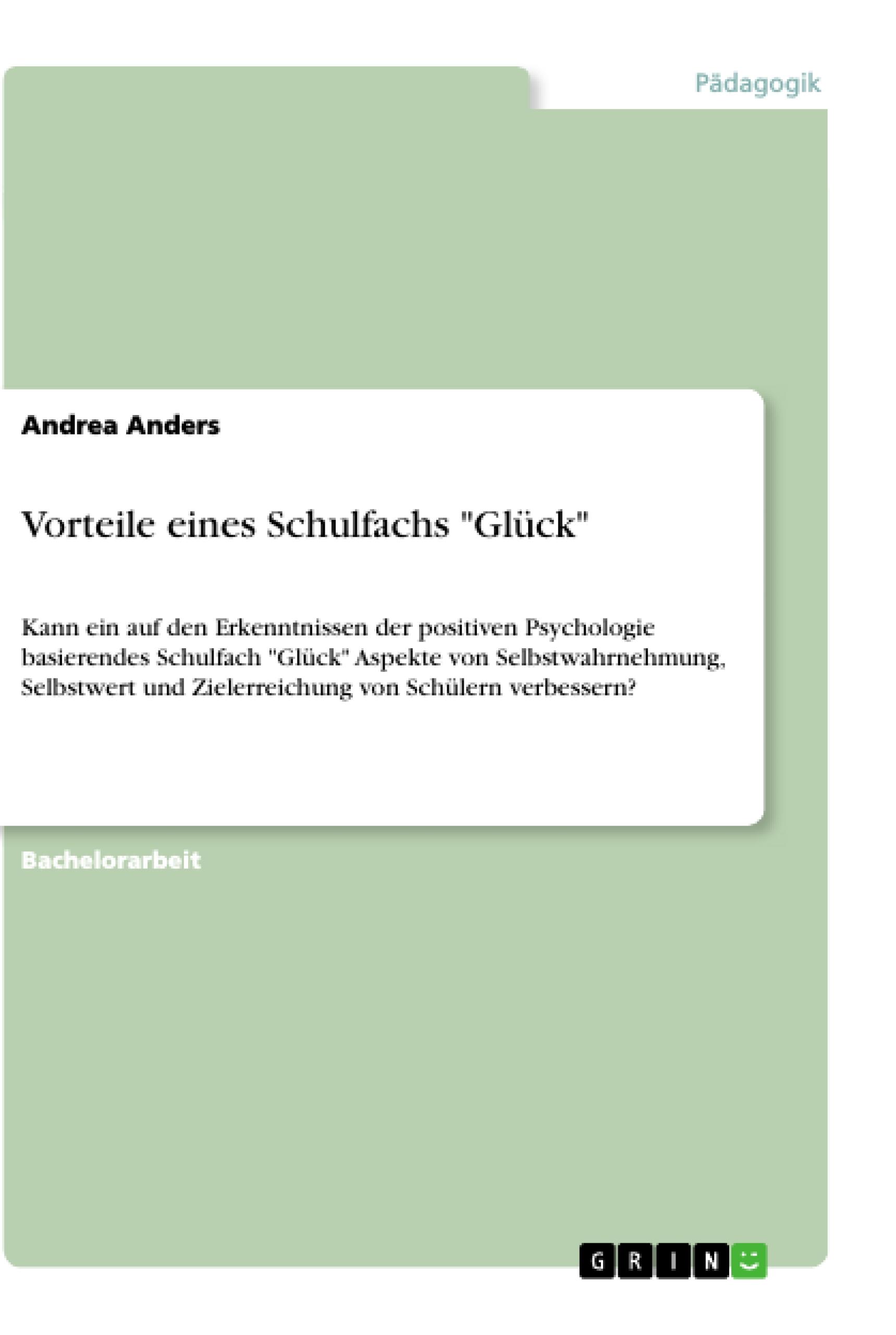 Vorteile eines Schulfachs "Glück"