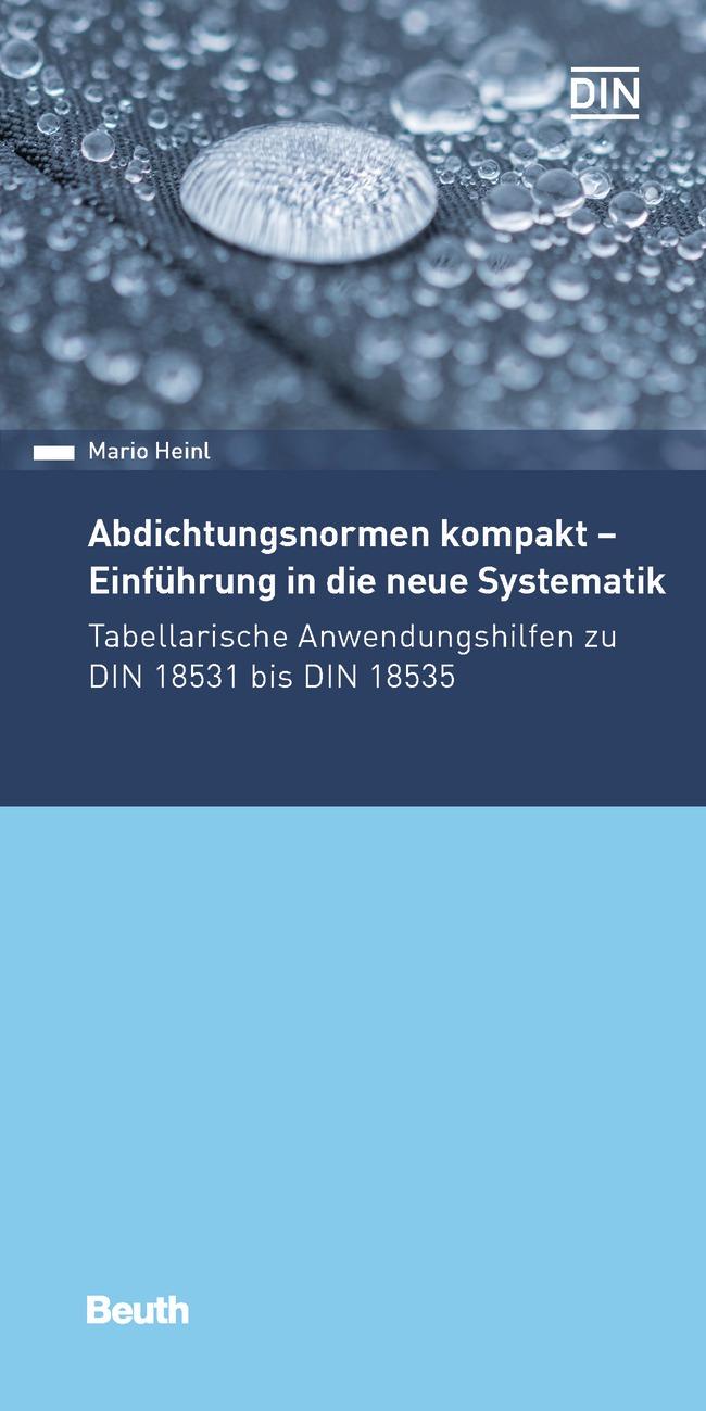 Abdichtungsnormen kompakt - Einführung in die neue Systematik