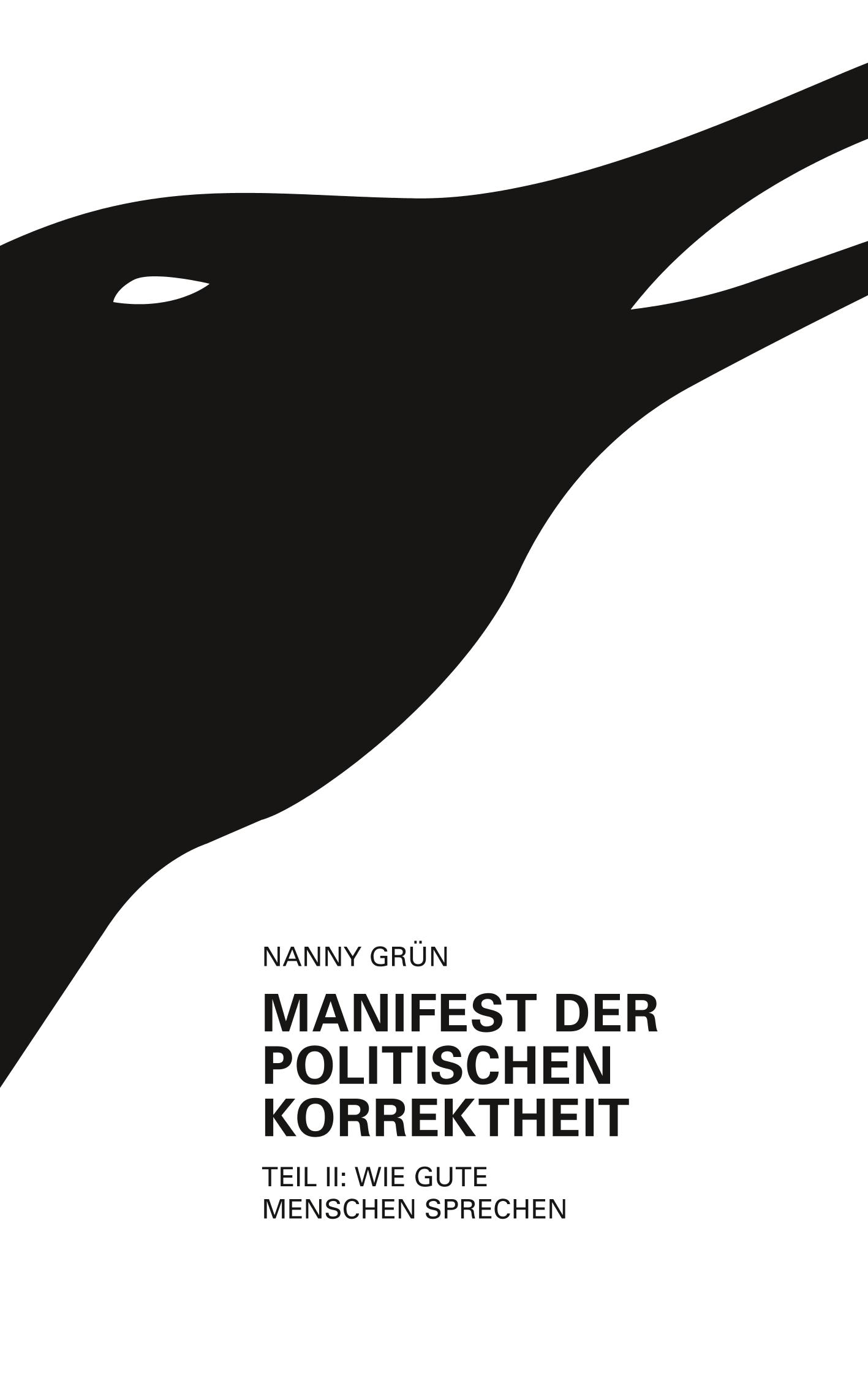 Manifest der politischen Korrektheit - Teil 2