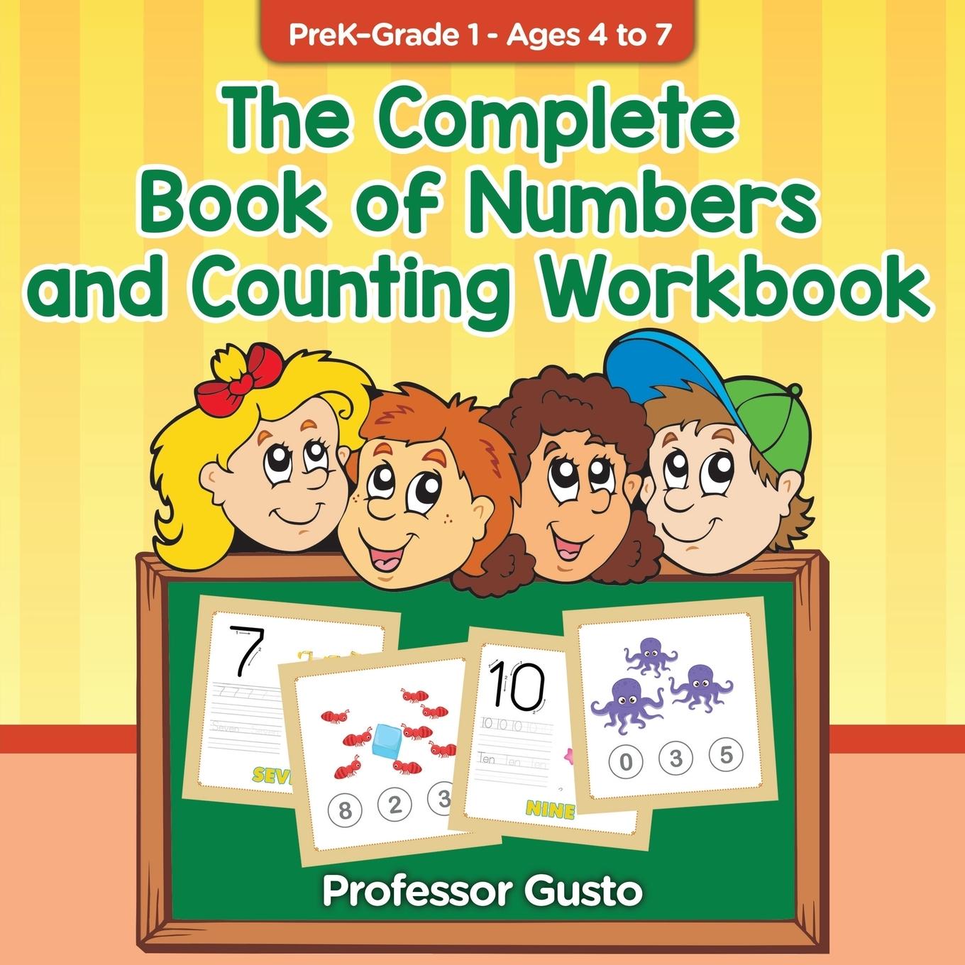 The Complete Book of Numbers and Counting Workbook | PreK-Grade 1 - Ages 4 to 7