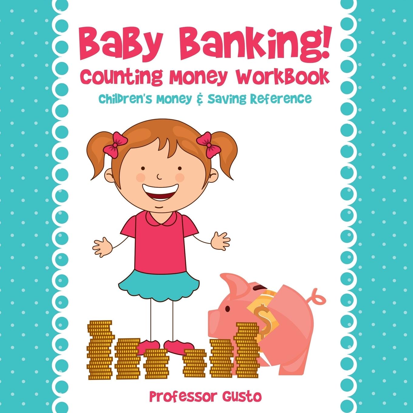 Baby Banking! - Counting Money Workbook