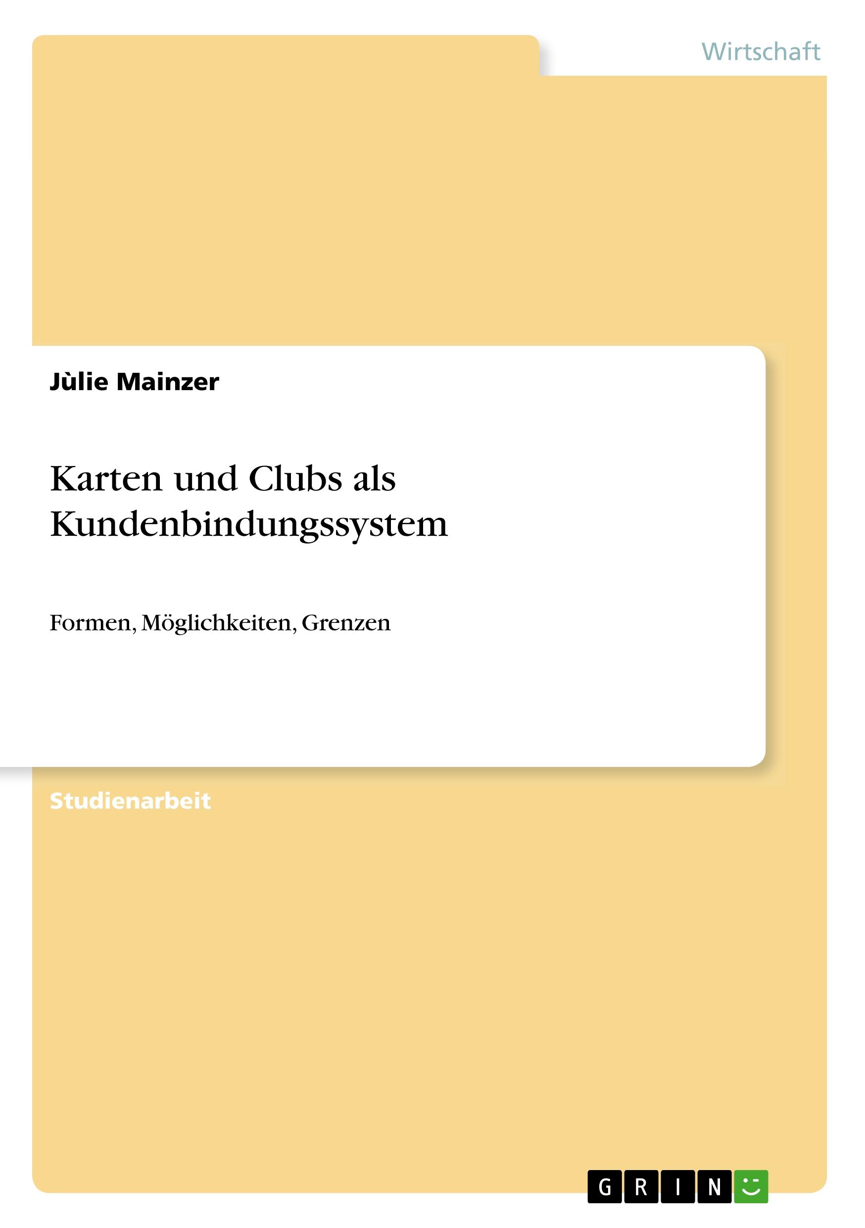 Karten und Clubs als Kundenbindungssystem