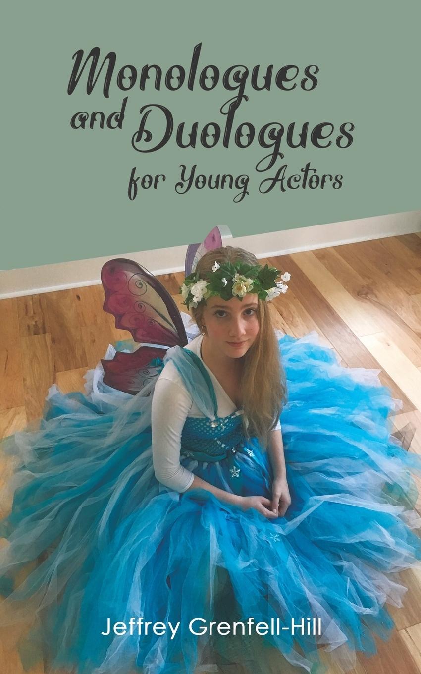 Monologues and Duologues for Young Actors