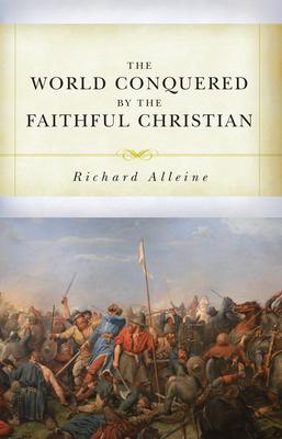 The World Conquered by the Faithful Christian