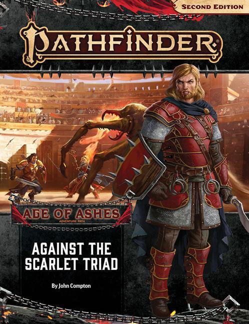 Pathfinder Adventure Path: Against the Scarlet Triad (Age of Ashes 5 of 6) [P2]