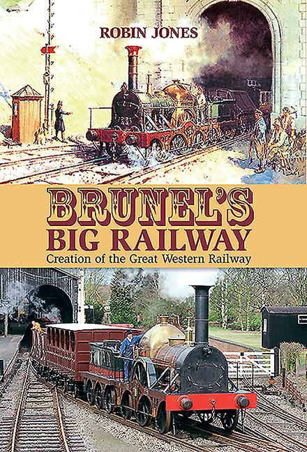 Brunel's Big Railway