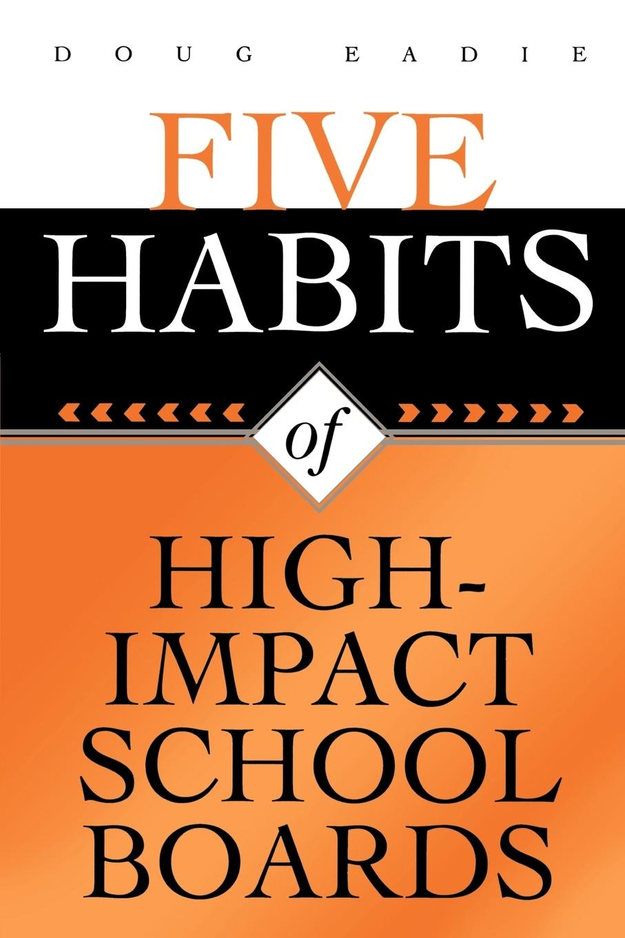 Five Habits of High-Impact School Boards