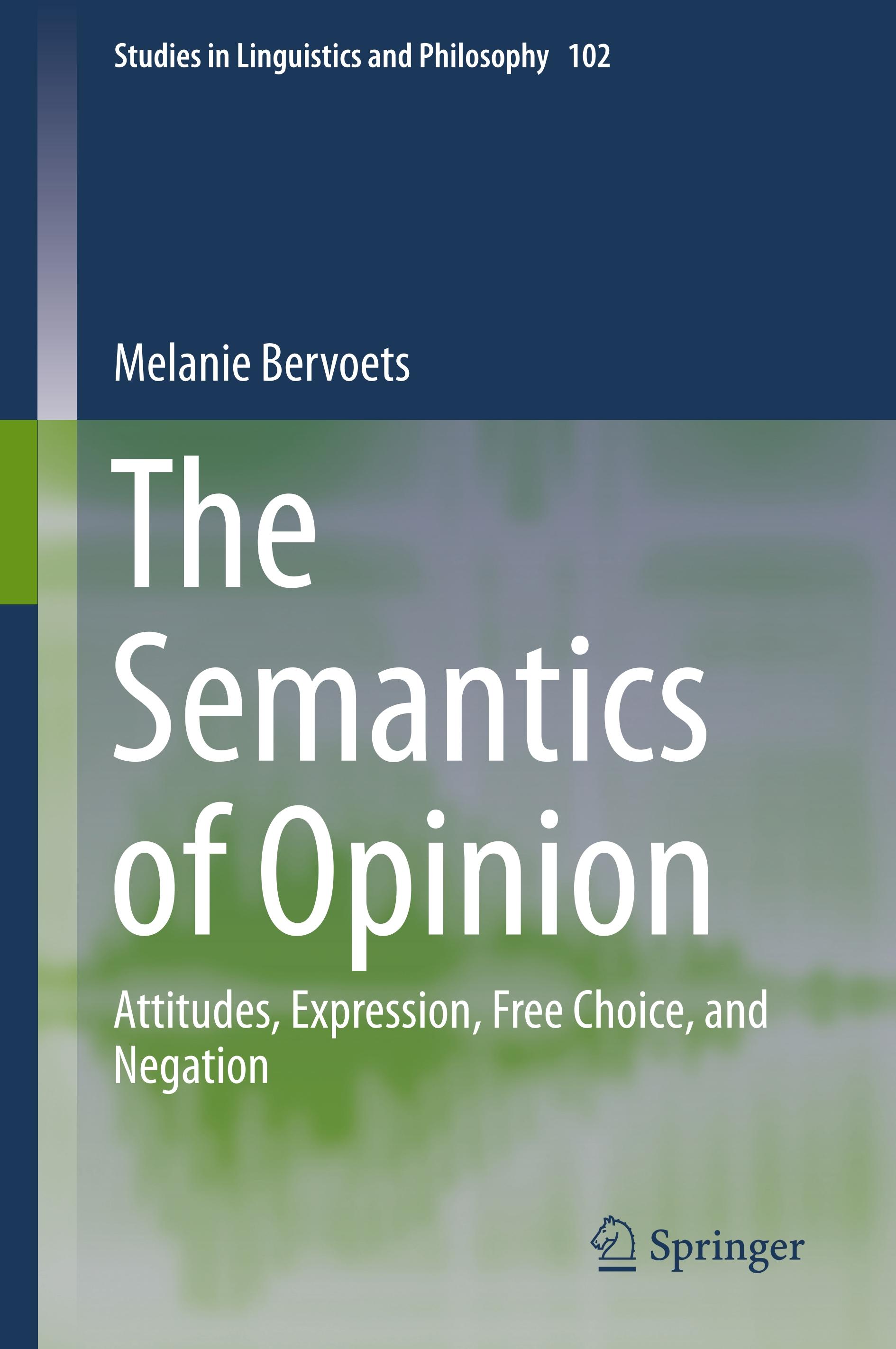 The Semantics of Opinion