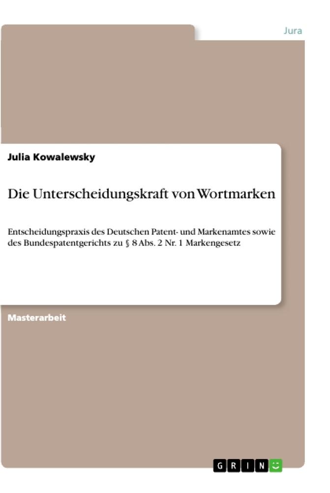 Die Unterscheidungskraft von Wortmarken