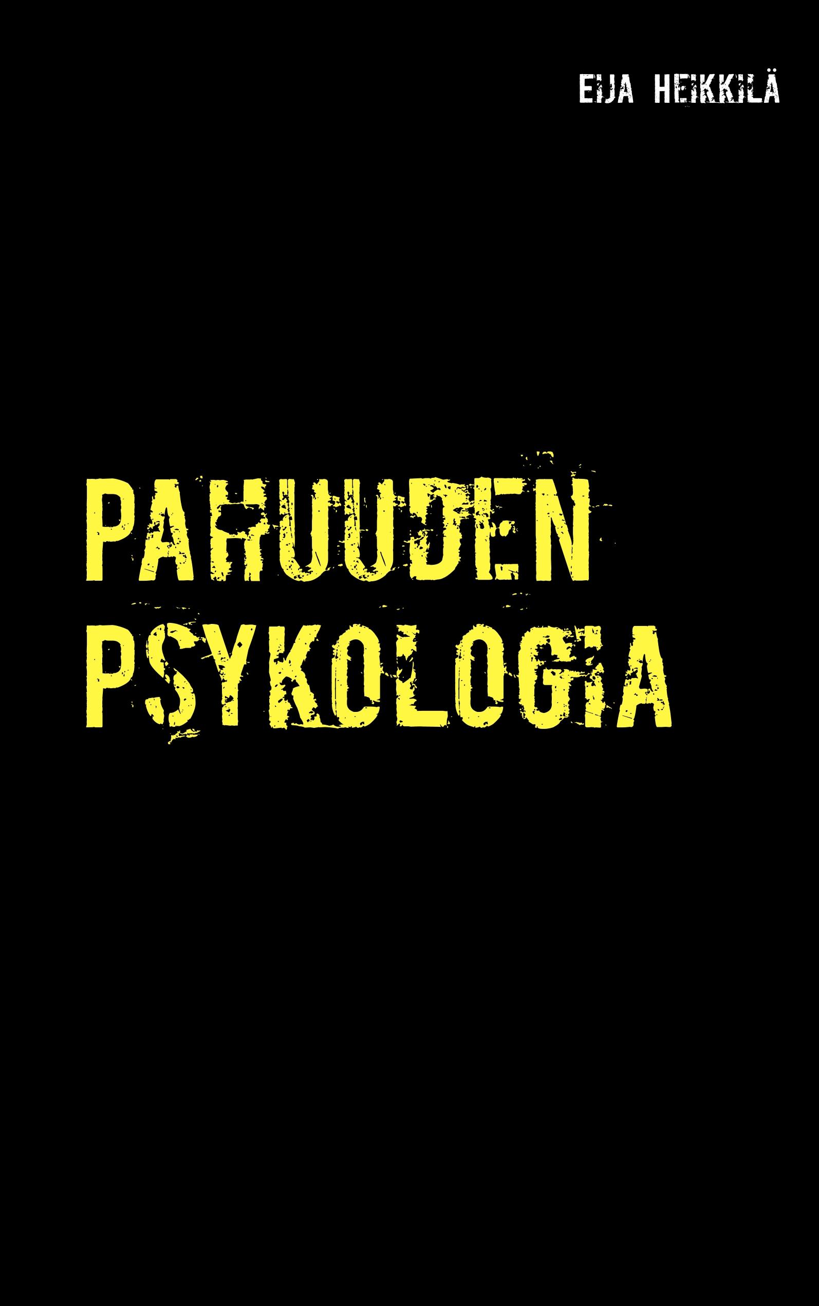 Pahuuden Psykologia