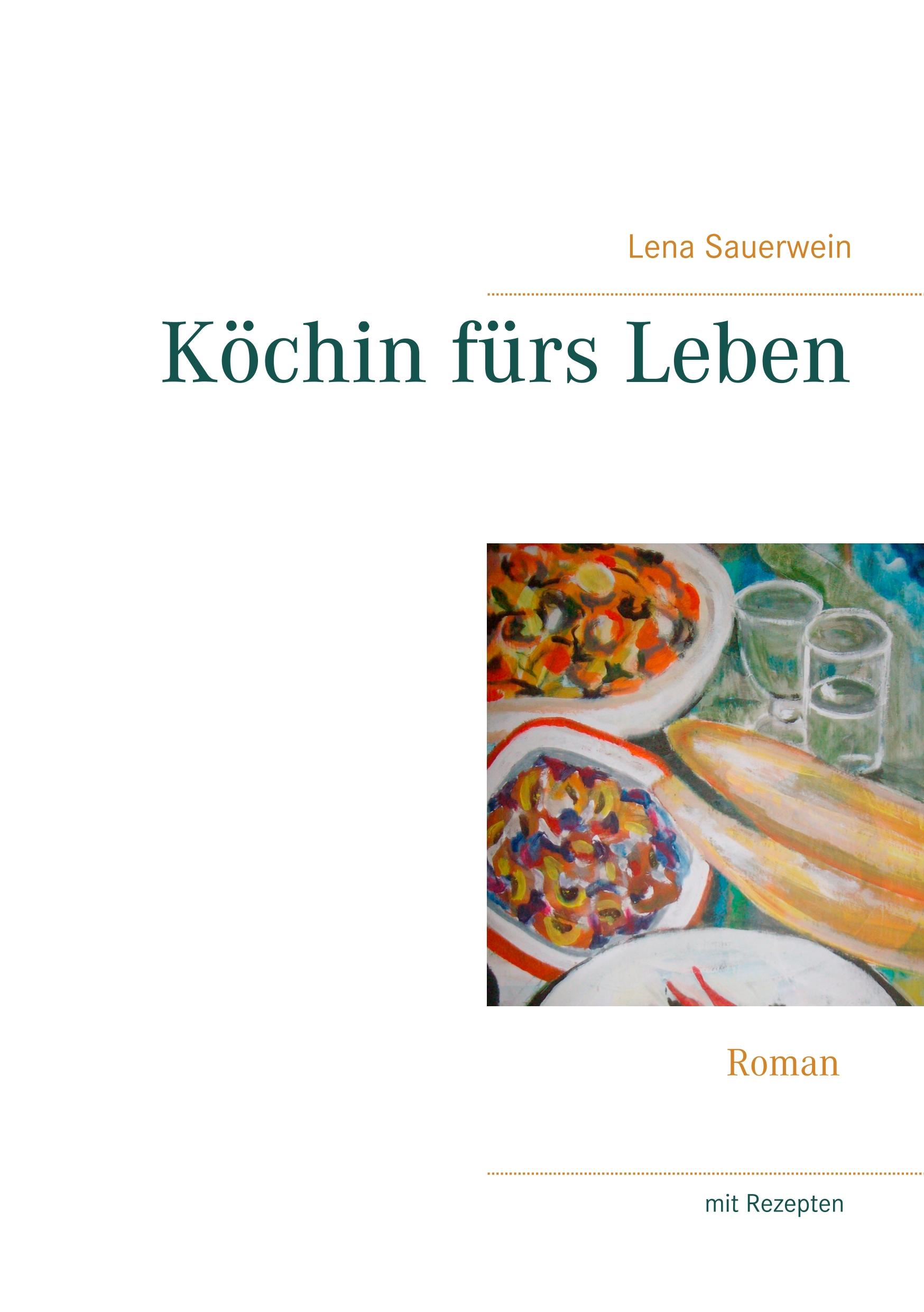 Köchin fürs Leben