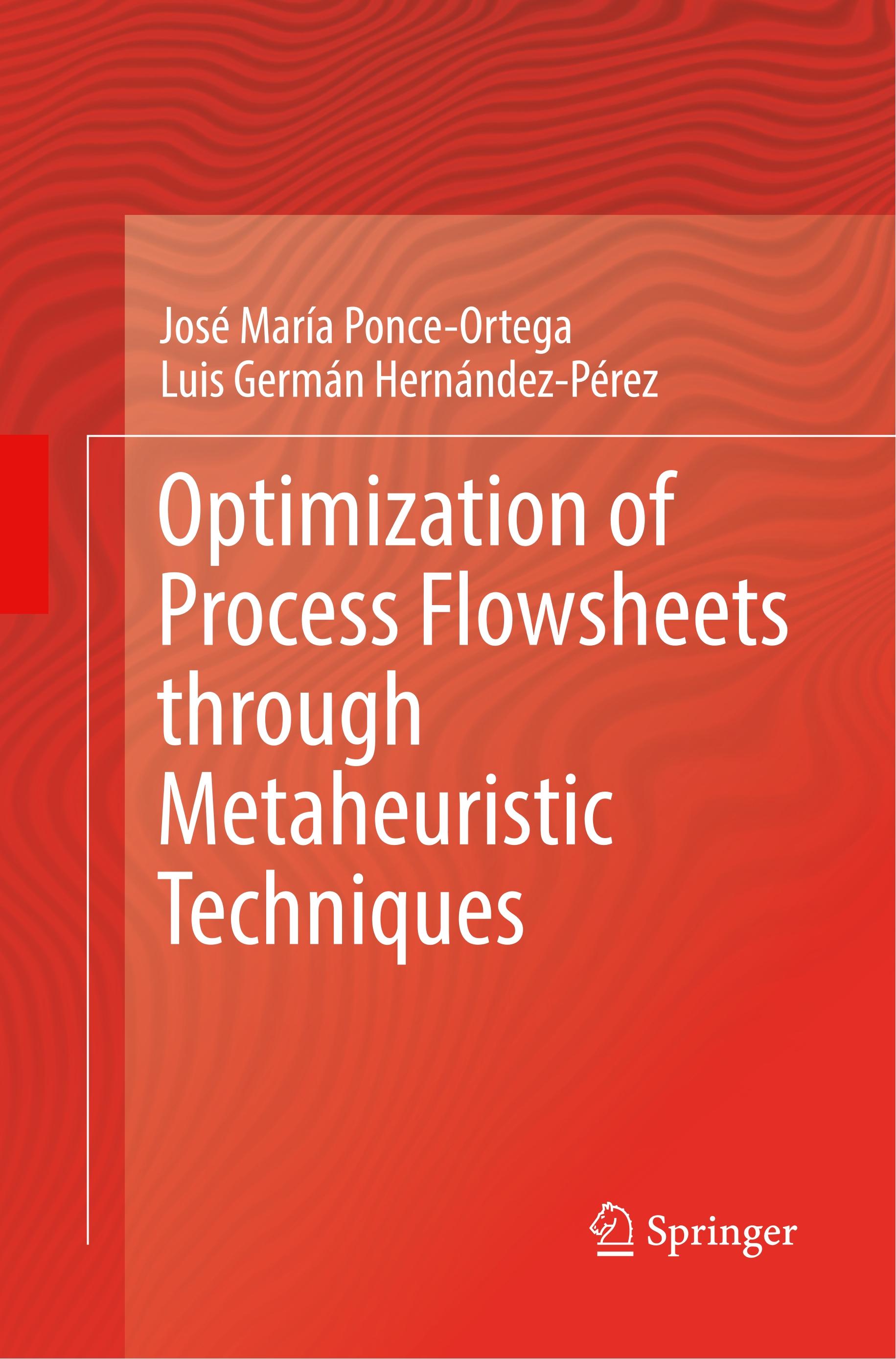 Optimization of Process Flowsheets through Metaheuristic Techniques