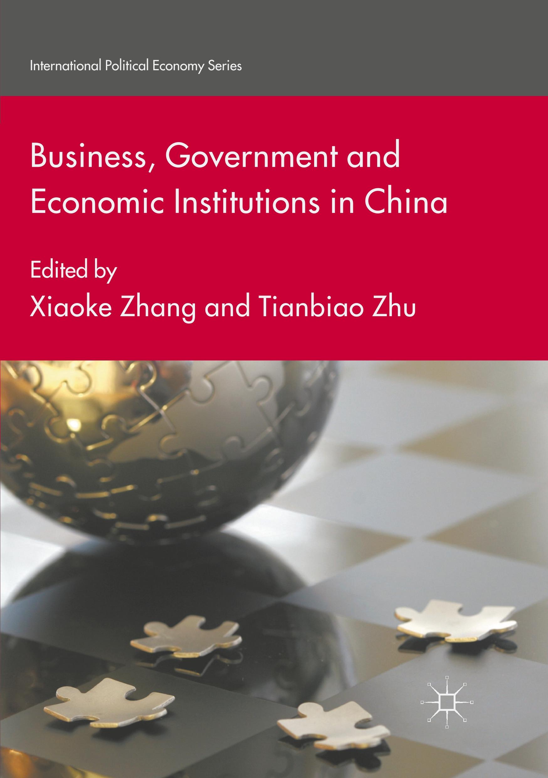 Business, Government and Economic Institutions in China