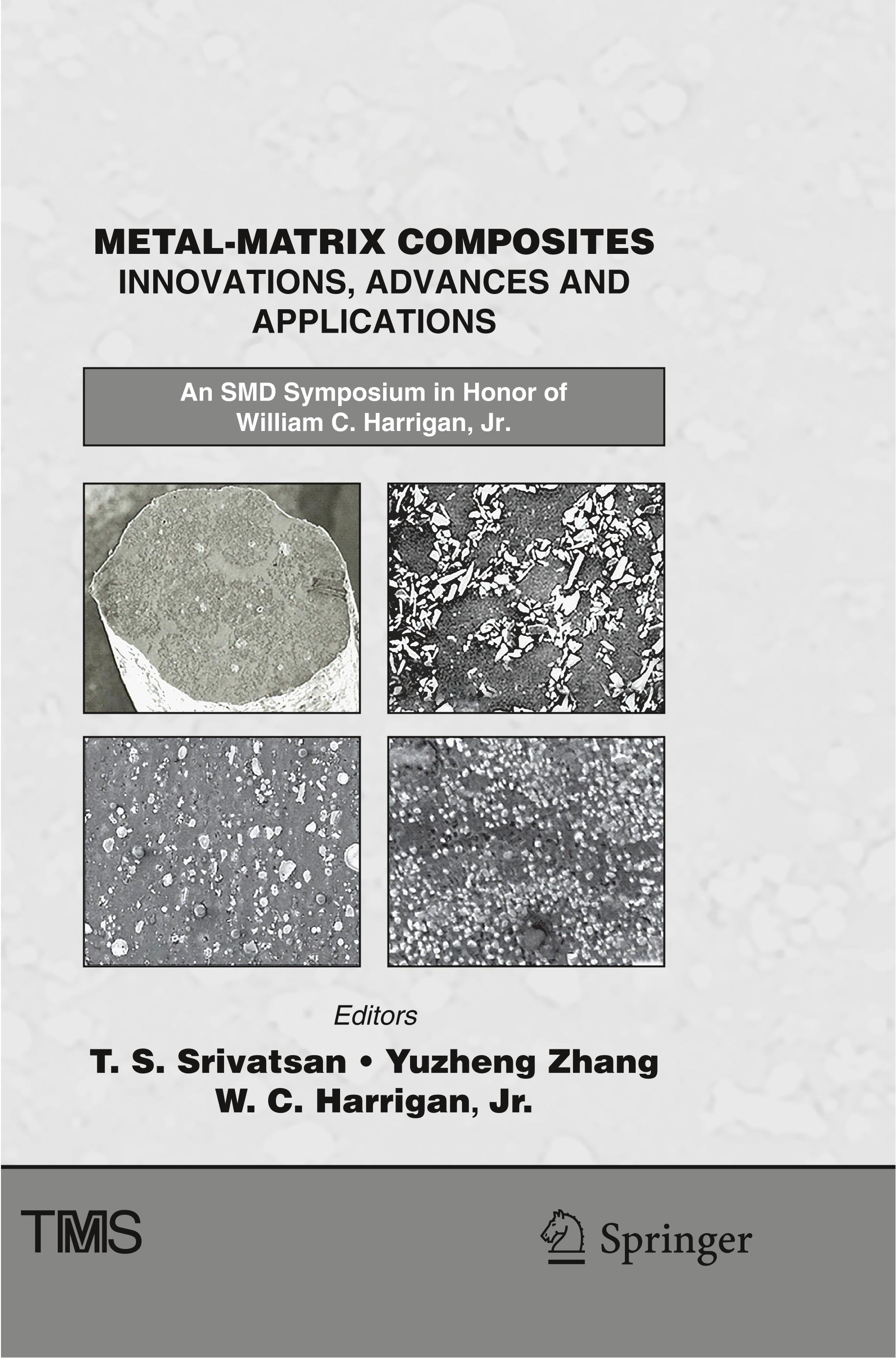 Metal-Matrix Composites Innovations, Advances and Applications