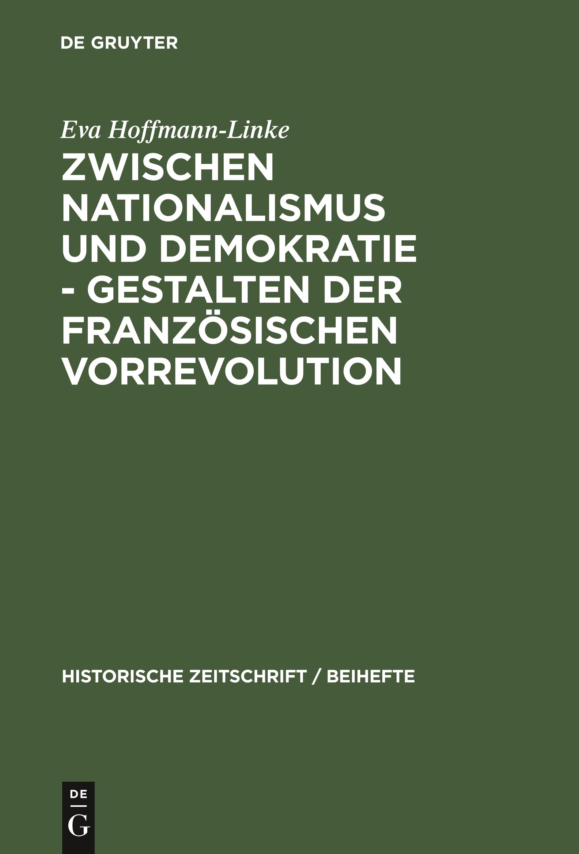 Zwischen Nationalismus und Demokratie - Gestalten der Französischen Vorrevolution