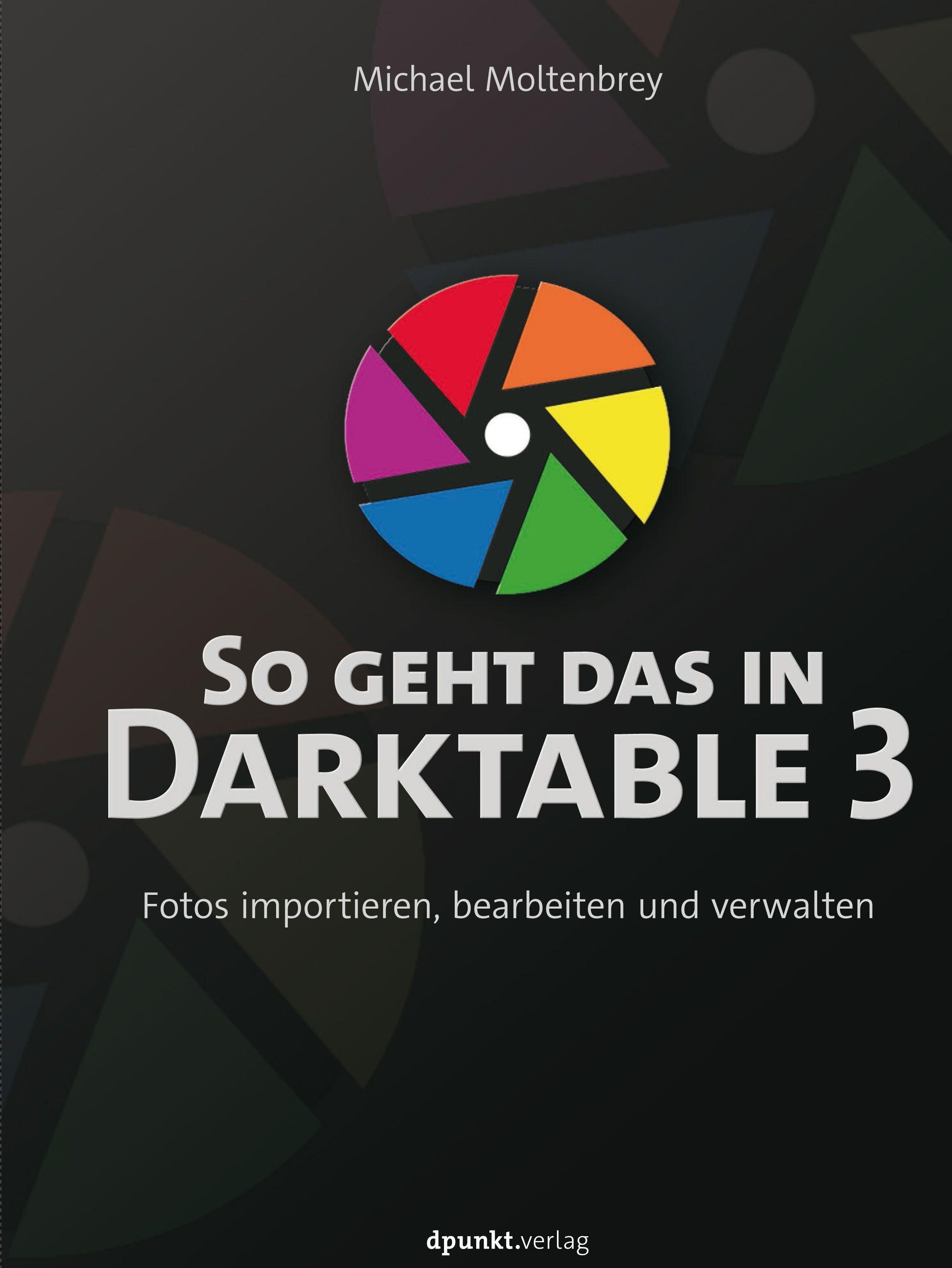 So geht das in Darktable 3