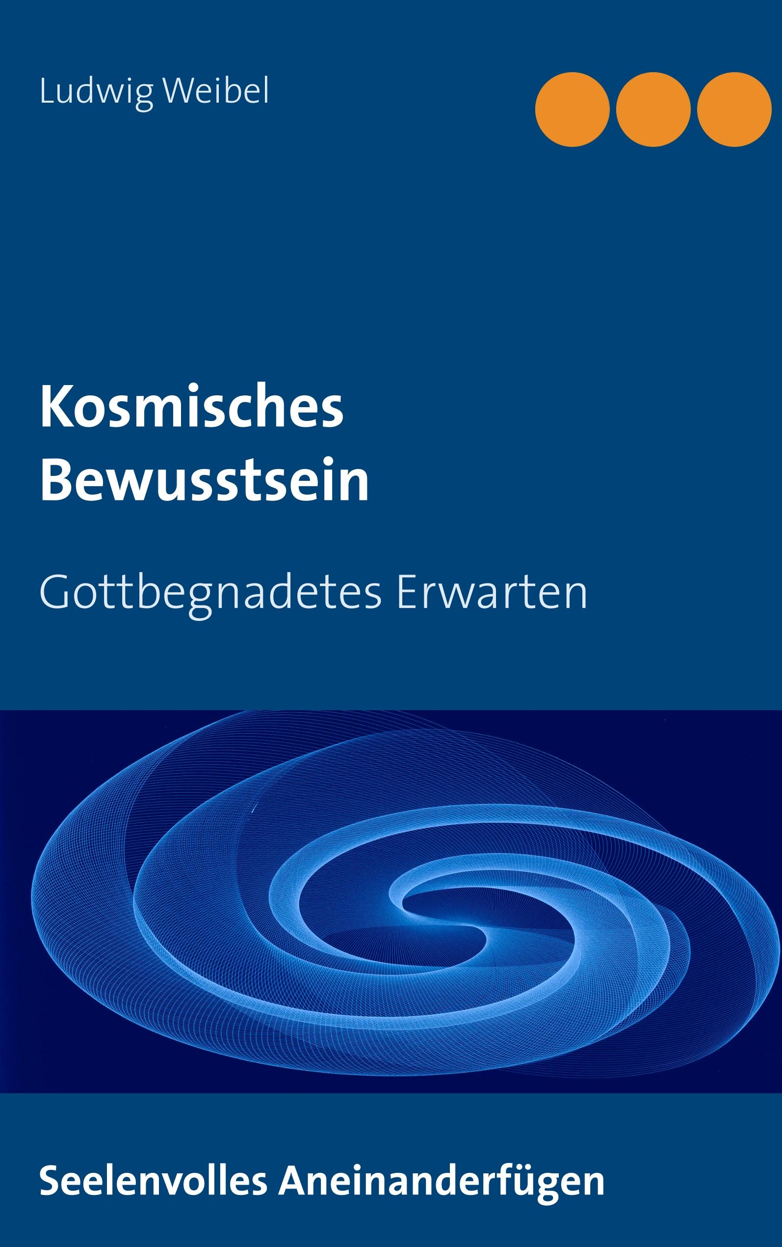 Kosmisches Bewusstsein