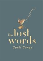 The Lost Words: Spell Songs