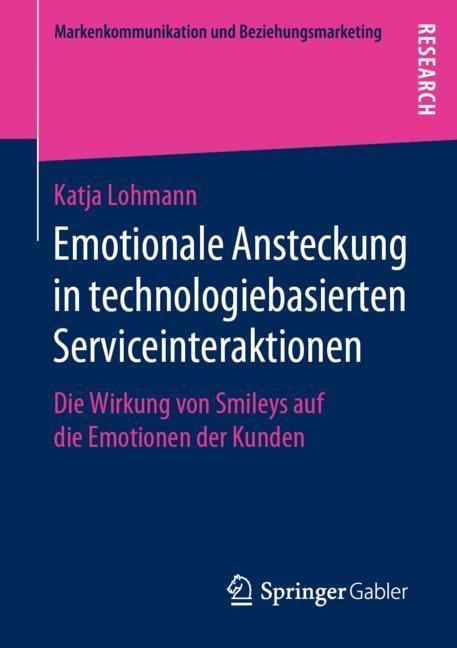 Emotionale Ansteckung in technologiebasierten Serviceinteraktionen