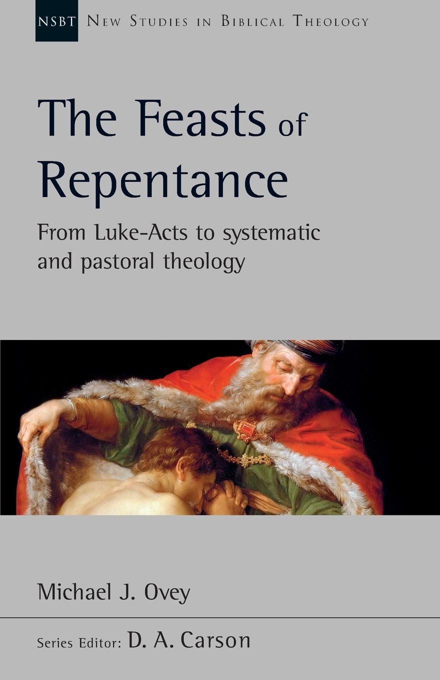 The Feasts of Repentance