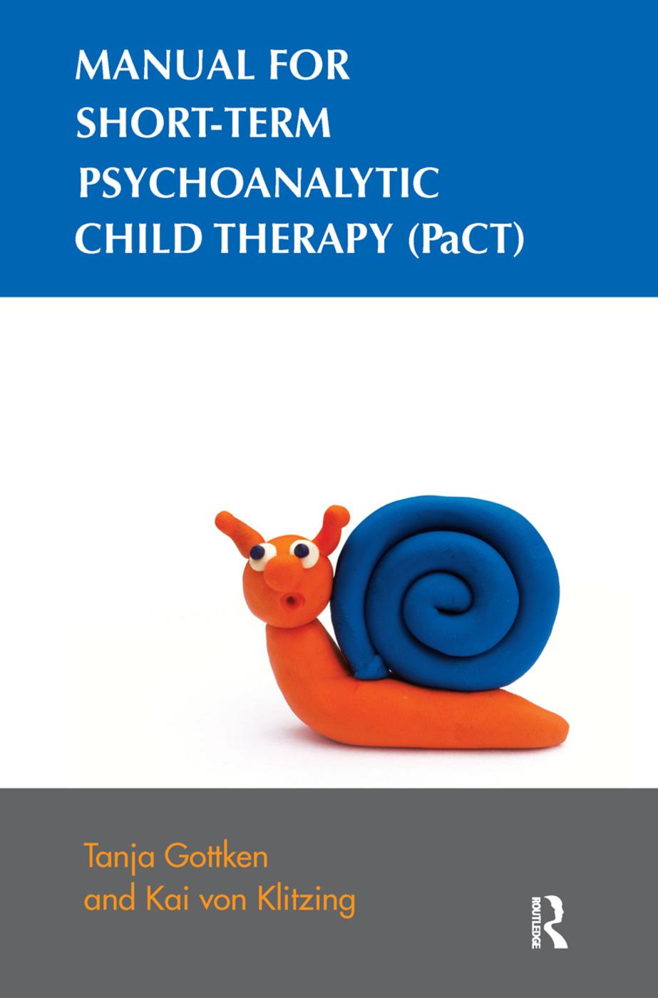 Manual for Short-Term Psychoanalytic Child Therapy (Pact)