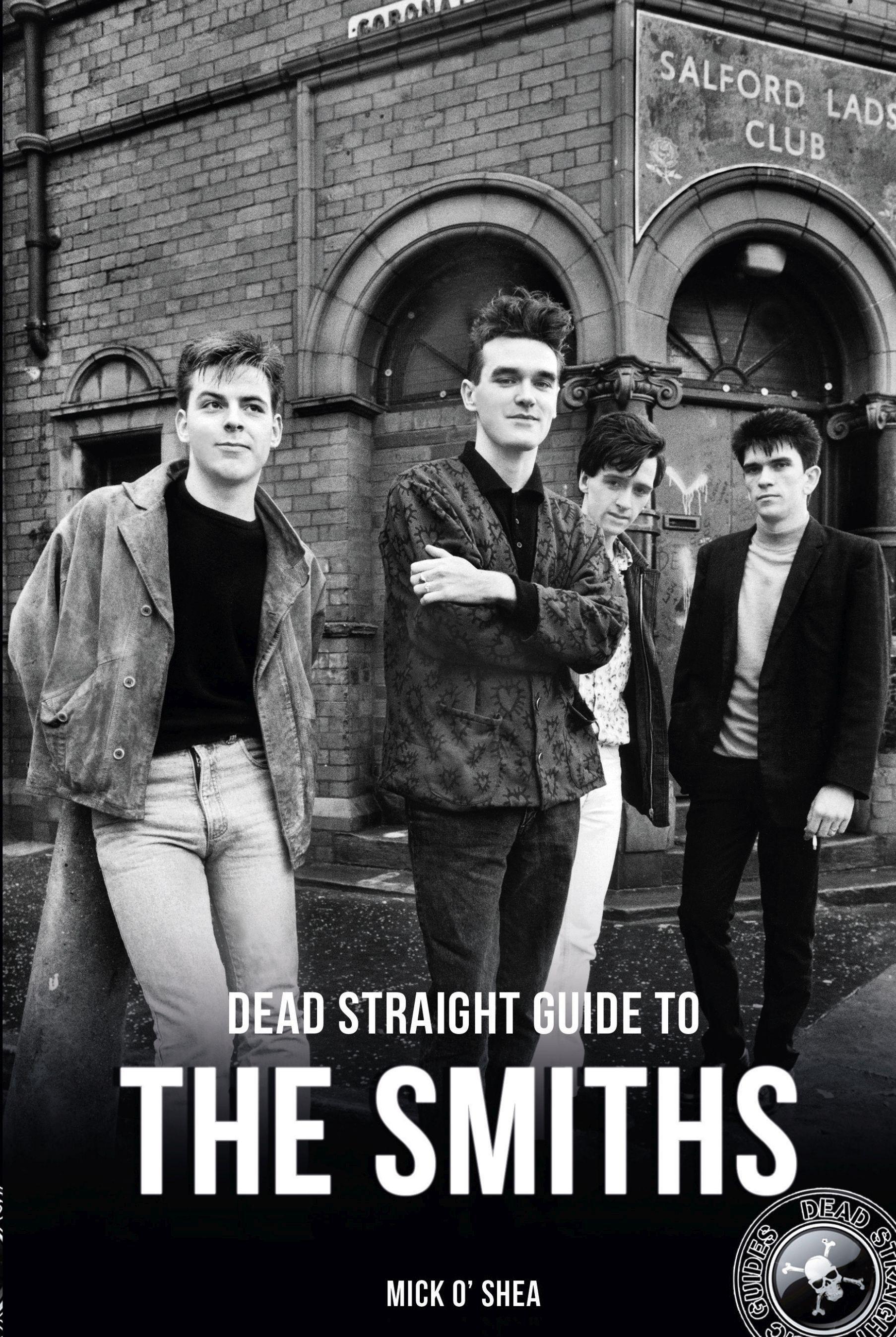 Dead Straight Guide to the Smiths