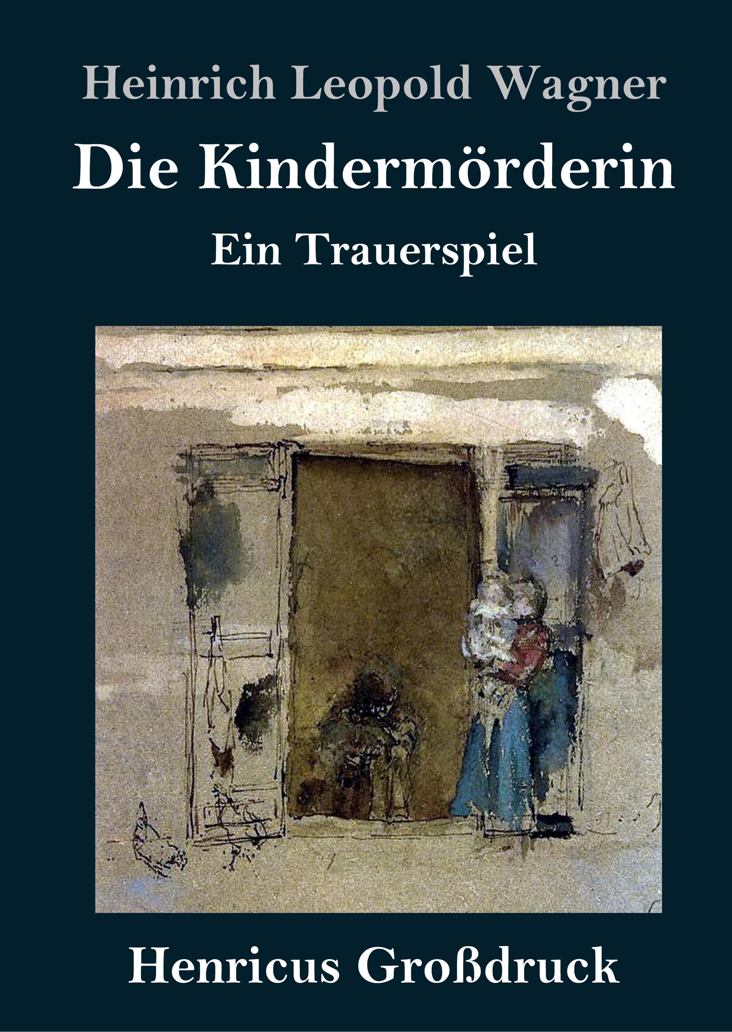 Die Kindermörderin (Großdruck)